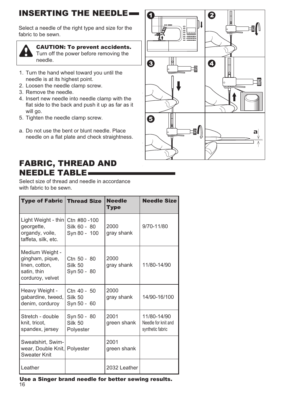 Inserting the needle, Fabric, thread and needle table | SINGER 9960 QUANTUM STYLIST User Manual | Page 16 / 108