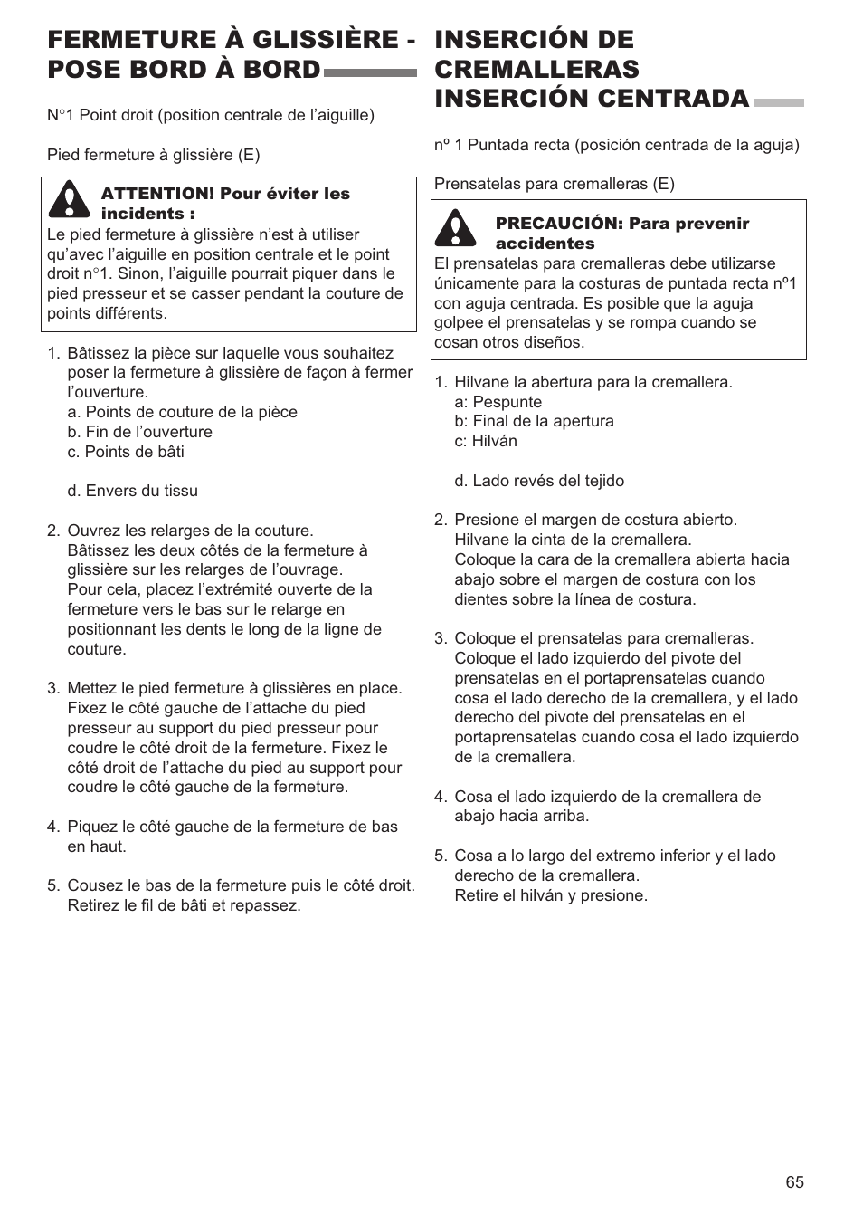 Fermeture à glissière - pose bord à bord, Inserción de cremalleras inserción centrada | SINGER 9960 QUANTUM STYLIST User Manual | Page 65 / 108