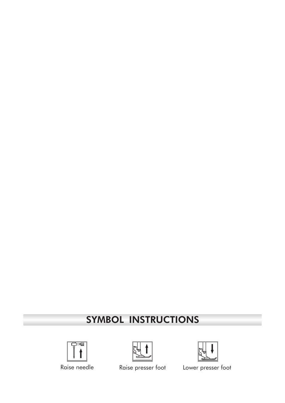 Symbol instructions | SINGER 9340 SIGNATURE User Manual | Page 2 / 91