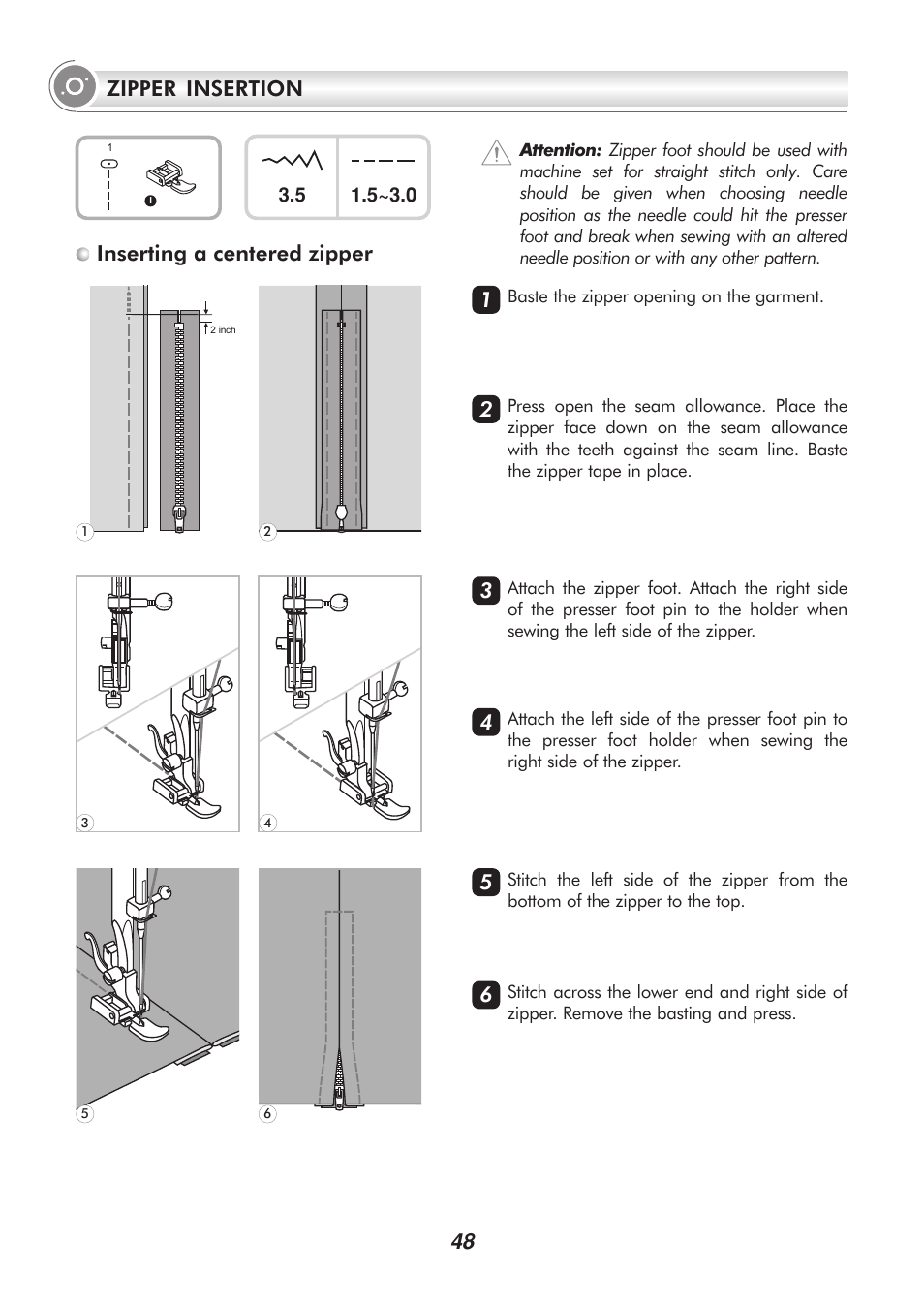 48 zipper insertion, Inserting a centered zipper | SINGER 9340 SIGNATURE User Manual | Page 53 / 91