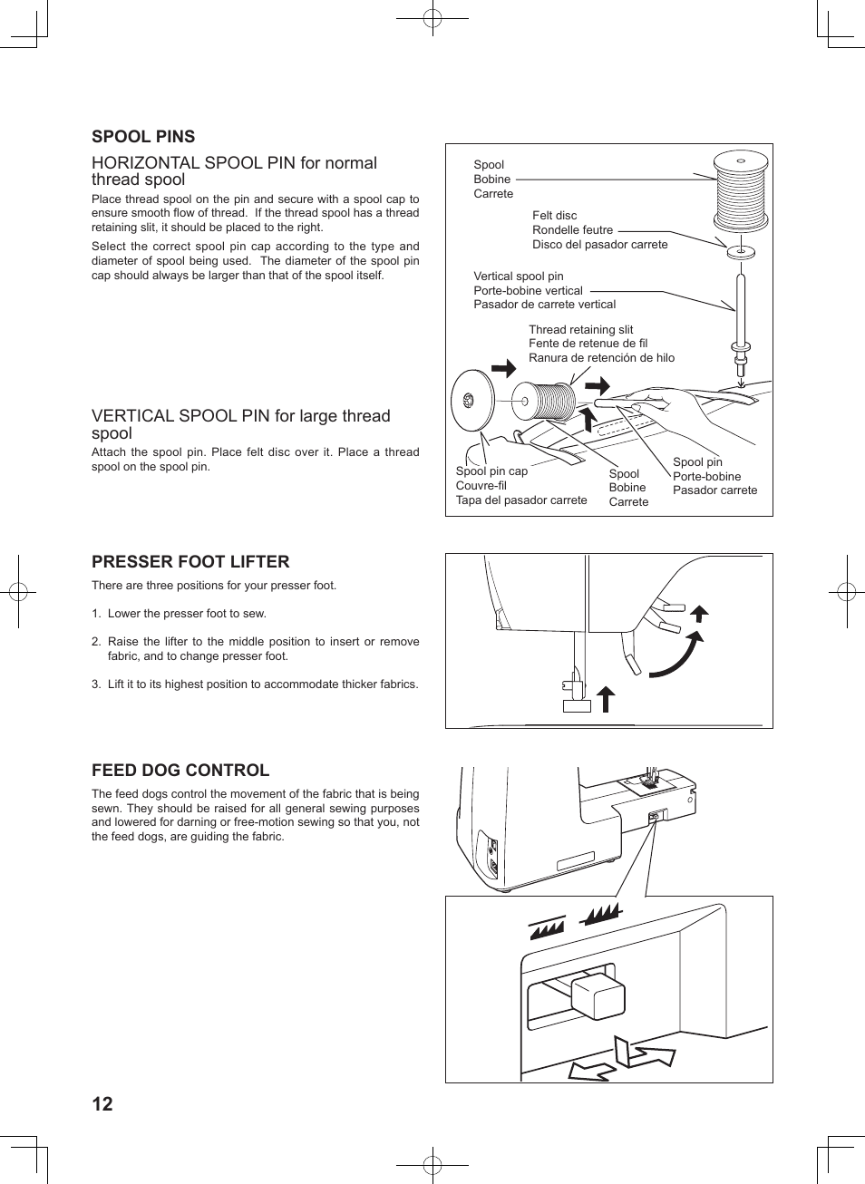 Presser foot lifter, Feed dog control, Vertical spool pin for large thread spool | SINGER 8780 CURVY User Manual | Page 12 / 95