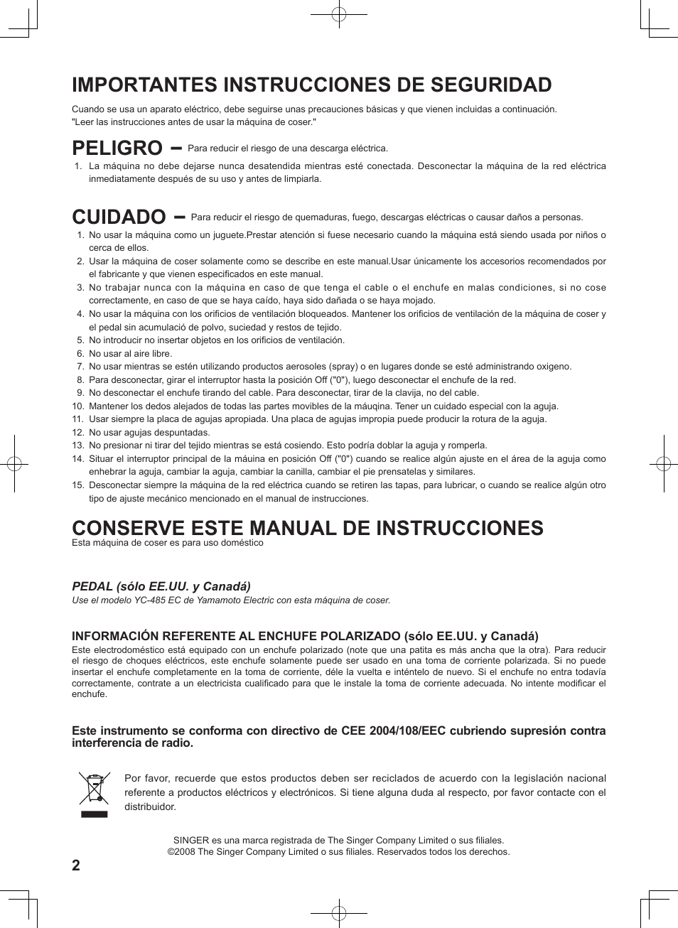 Importantes instrucciones de seguridad, Peligro, Cuidado | Conserve este manual de instrucciones | SINGER 8780 CURVY User Manual | Page 2 / 95