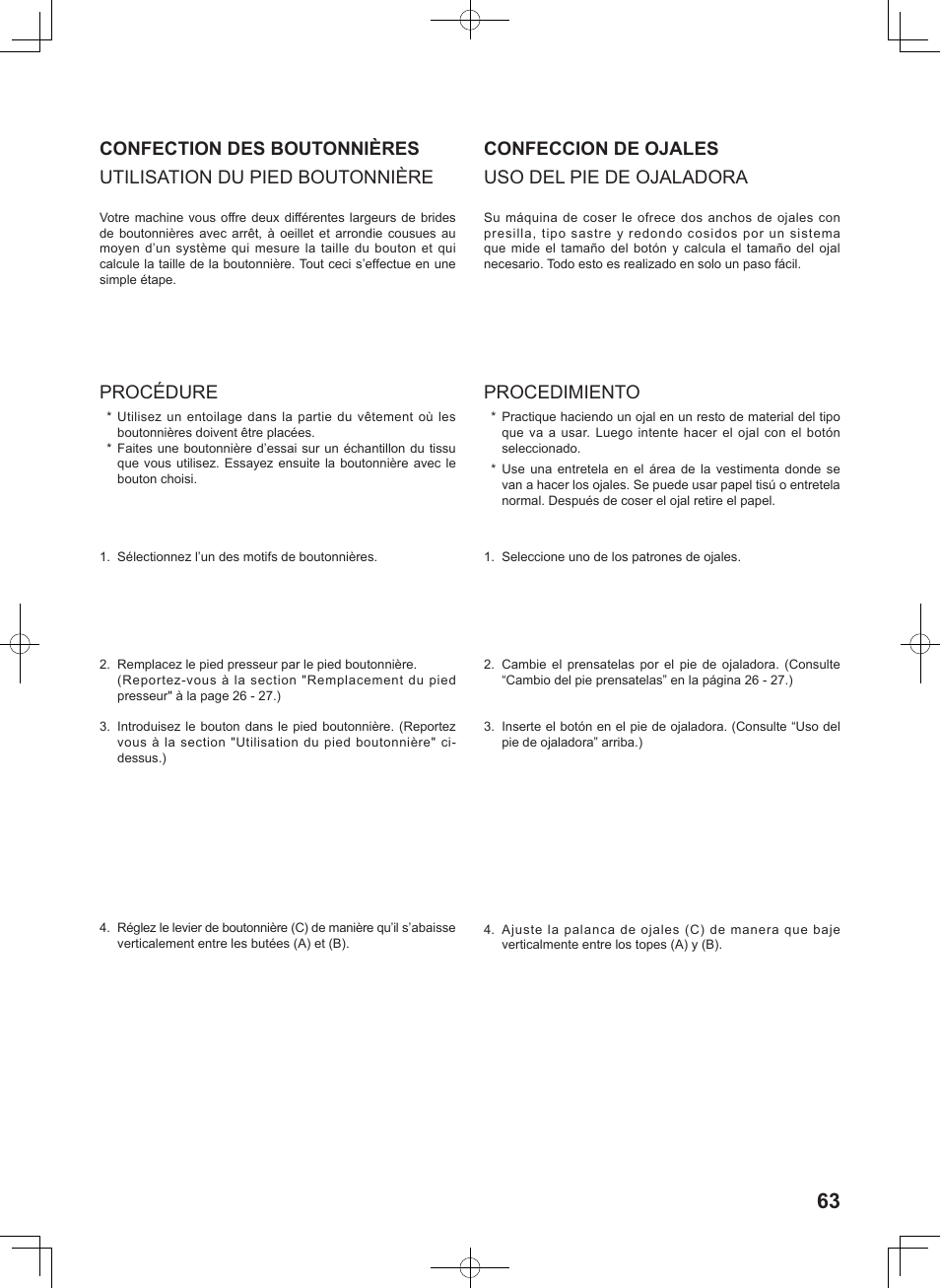 Confeccion de ojales uso del pie de ojaladora, Procedimiento, Procédure | SINGER 8780 CURVY User Manual | Page 63 / 95