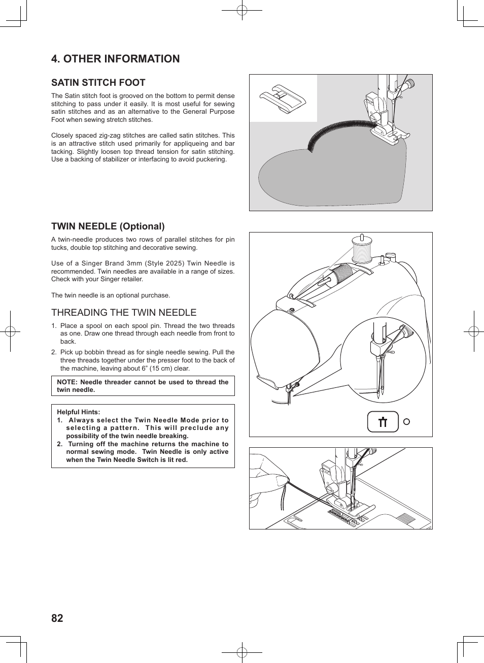 Other information, Satin stitch foot, Twin needle (optional) | Threading the twin needle | SINGER 8780 CURVY User Manual | Page 82 / 95