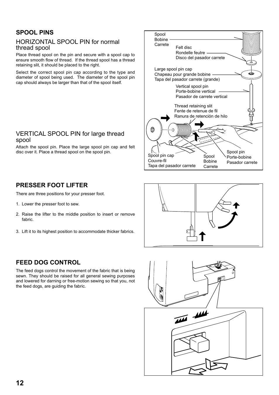 Presser foot lifter, Feed dog control, Vertical spool pin for large thread spool | SINGER 8770 CURVY User Manual | Page 12 / 95