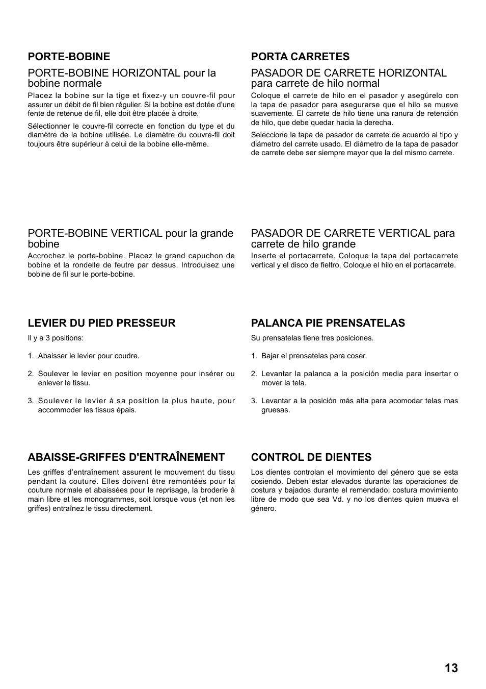 Porte-bobine vertical pour la grande bobine, Levier du pied presseur, Palanca pie prensatelas | Abaisse-griffes d'entraînement, Control de dientes | SINGER 8770 CURVY User Manual | Page 13 / 95