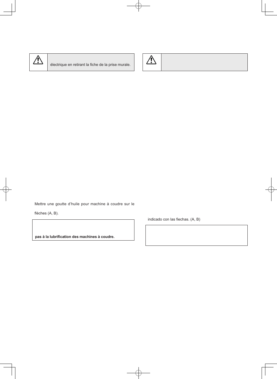 Entretien de votre machine, Cuide su maquina, Nettoyage des griffes et du crochet | Limpiar el area del transportador y la lanzadera | SINGER 7469Q CONFIDENCE QUILTER User Manual | Page 73 / 82