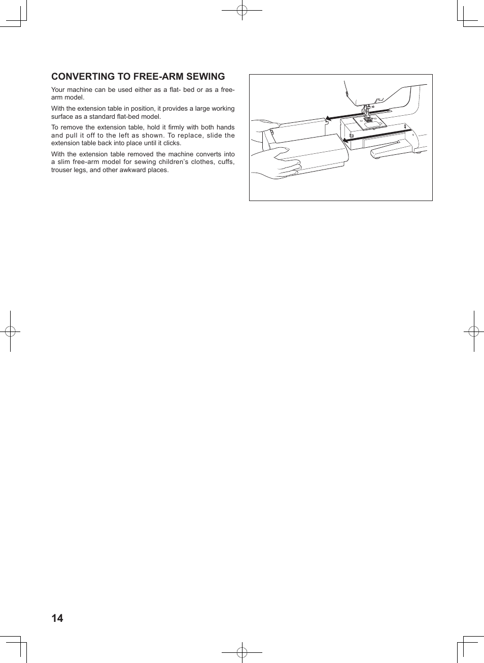Converting to free-arm sewing | SINGER 7467S CONFIDENCE STYLIST User Manual | Page 16 / 88