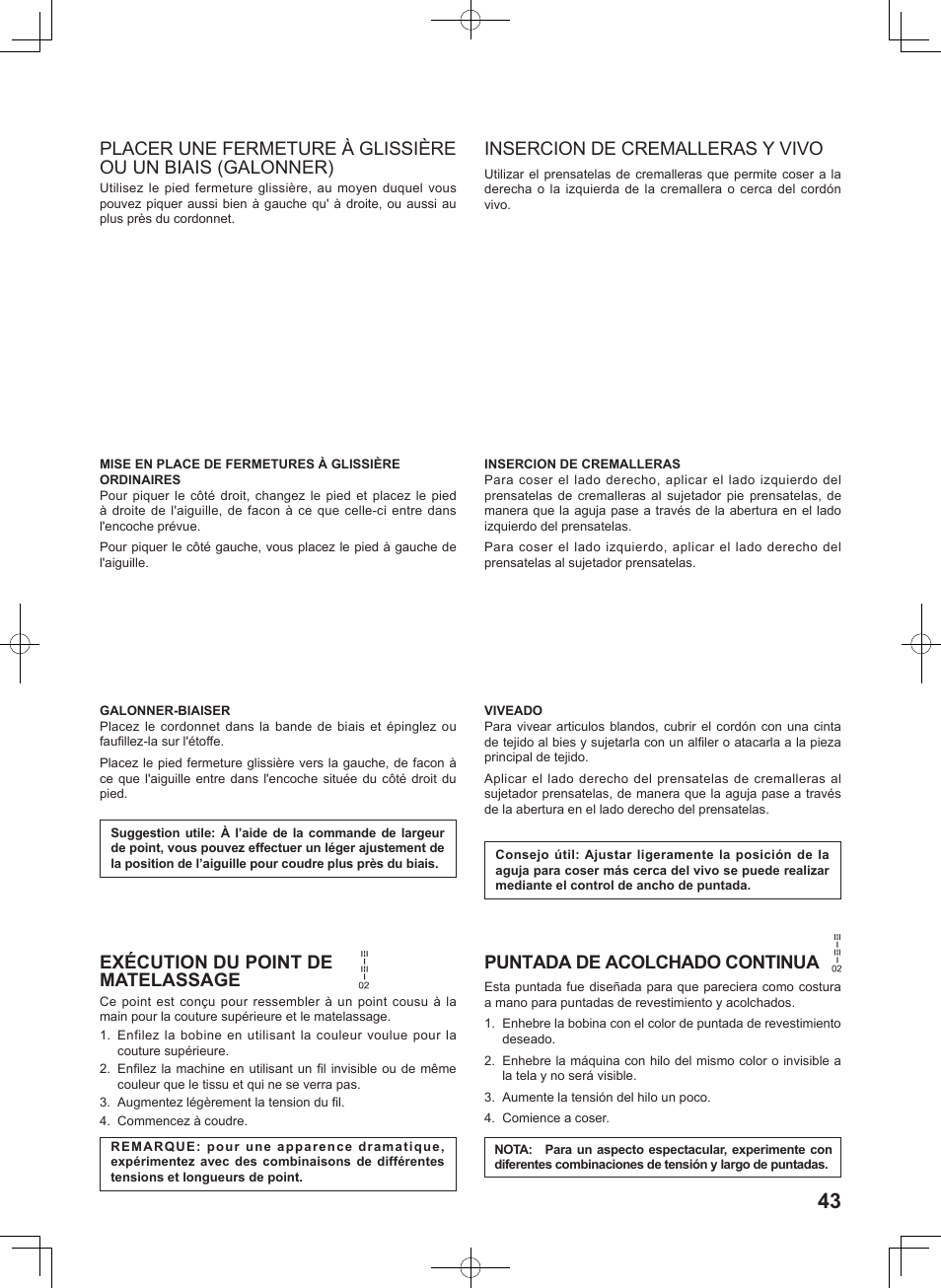 Insercion de cremalleras y vivo, Exécution du point de matelassage, Puntada de acolchado continua | SINGER 7467S CONFIDENCE STYLIST User Manual | Page 45 / 88