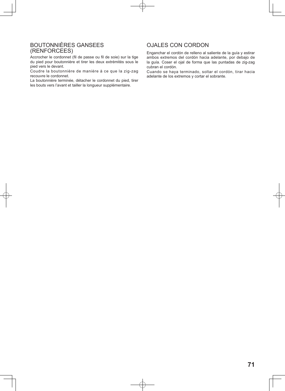 Boutonnières gansees (renforcees), Ojales con cordon | SINGER 7467S CONFIDENCE STYLIST User Manual | Page 73 / 88