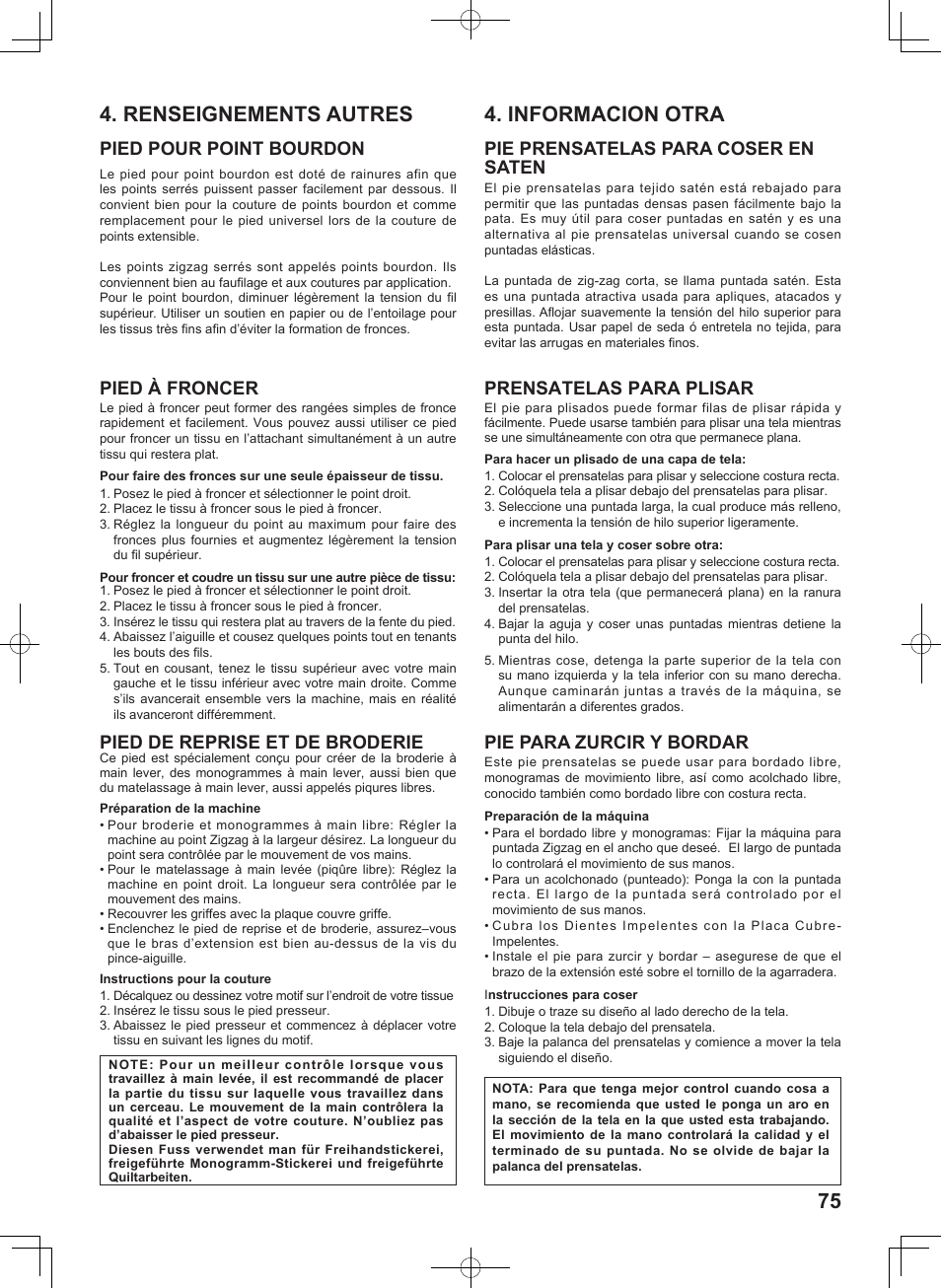 Renseignements autres 4. informacion otra, Pied pour point bourdon, Pie prensatelas para coser en saten | Pied à froncer, Prensatelas para plisar, Pied de reprise et de broderie, Pie para zurcir y bordar | SINGER 7467S CONFIDENCE STYLIST User Manual | Page 77 / 88