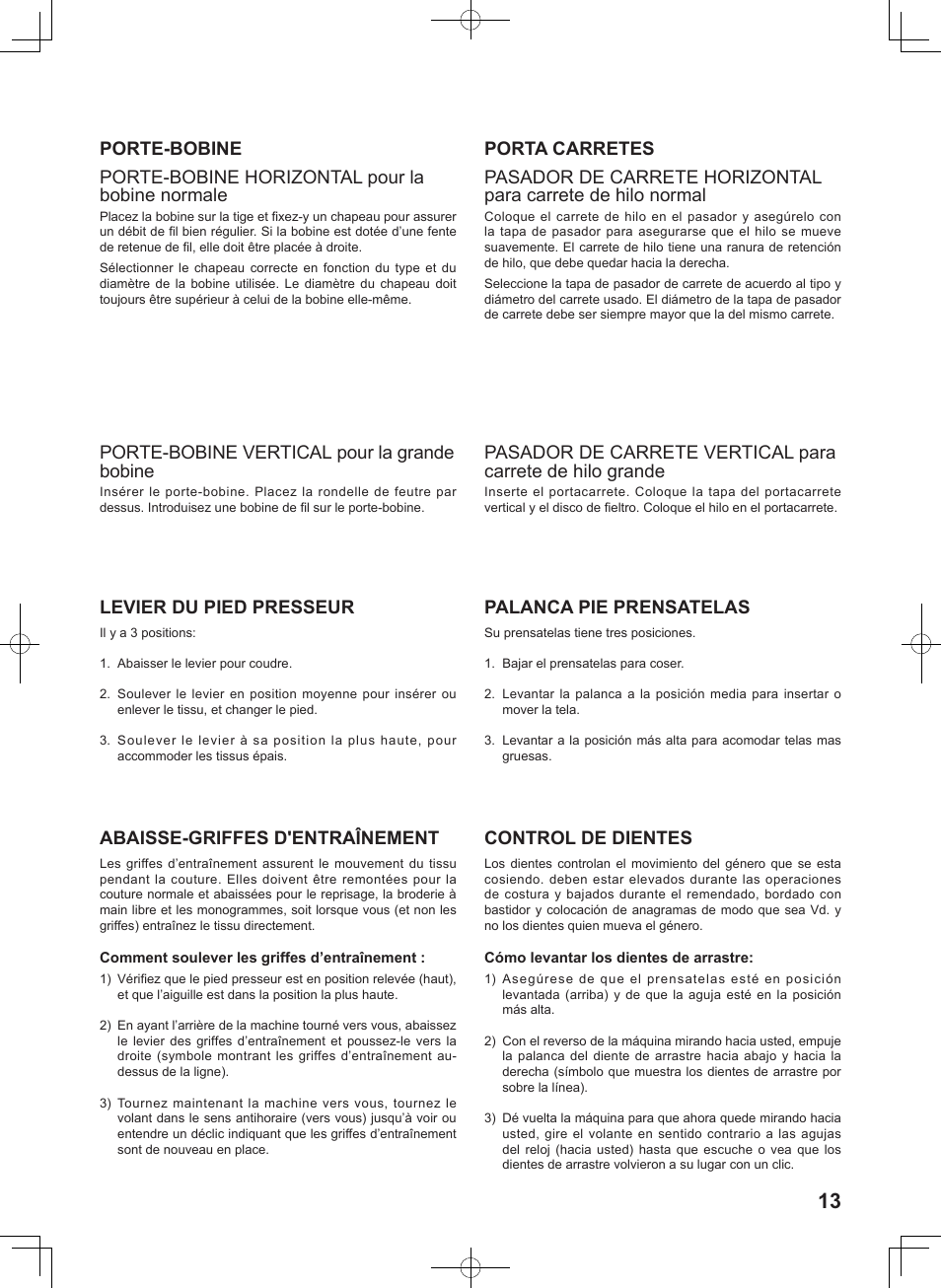 Porte-bobine vertical pour la grande bobine, Levier du pied presseur, Palanca pie prensatelas | Abaisse-griffes d'entraînement, Control de dientes | SINGER 5625 STYLIST II User Manual | Page 15 / 96