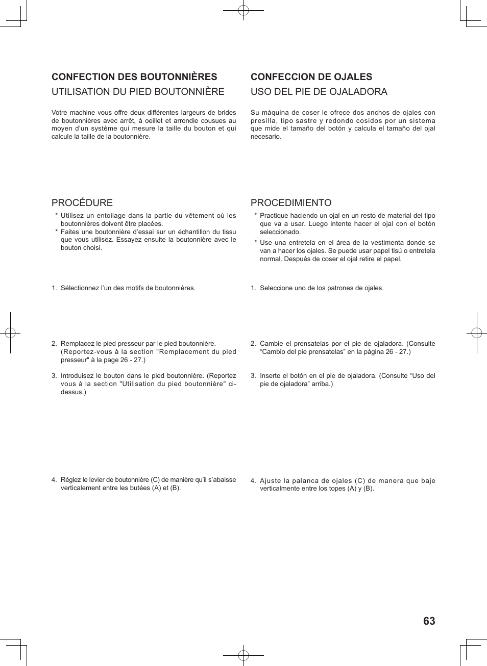 Confeccion de ojales uso del pie de ojaladora, Procedimiento, Procédure | SINGER 5625 STYLIST II User Manual | Page 65 / 96