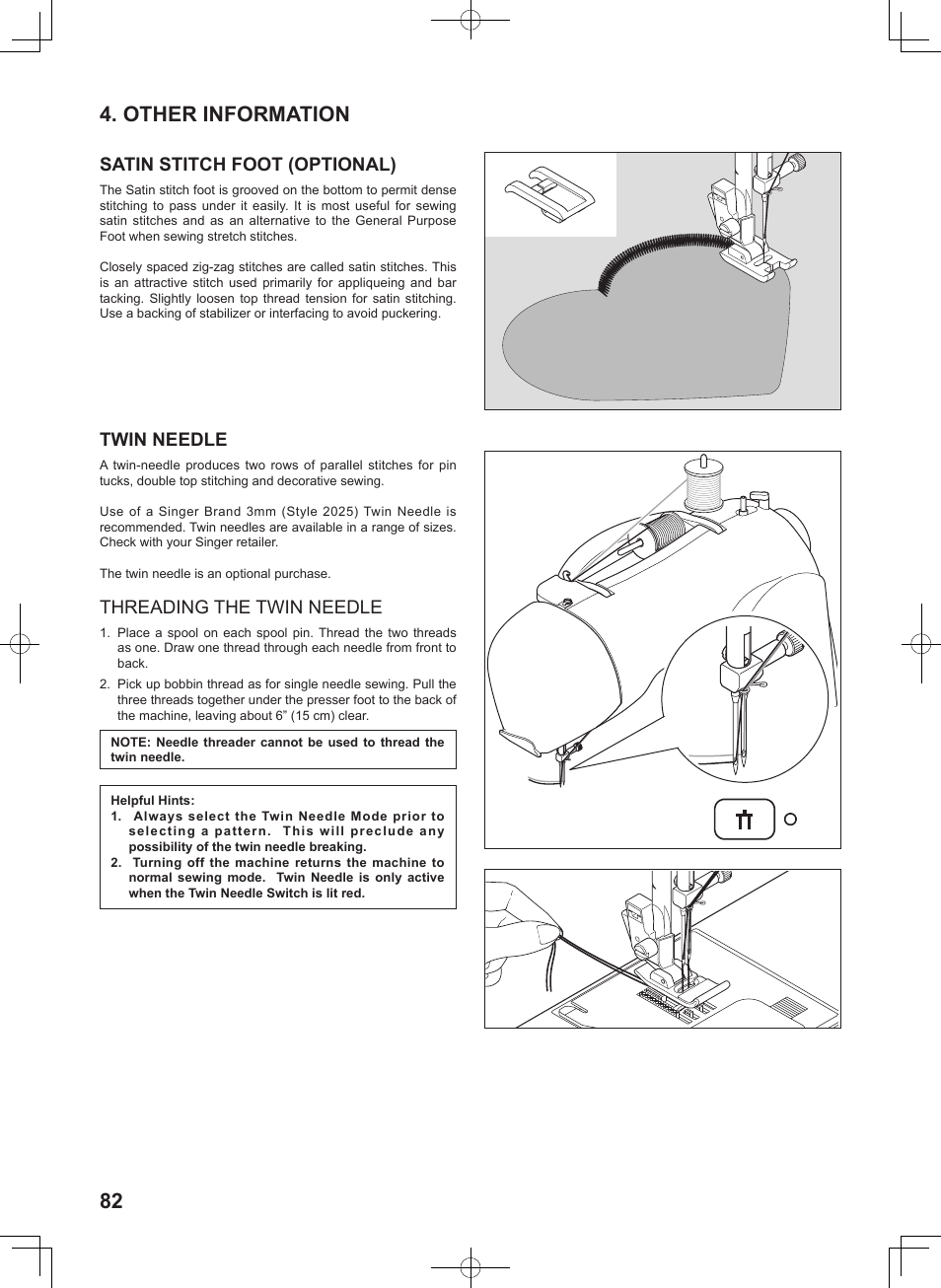 Other information, Satin stitch foot (optional), Twin needle | Threading the twin needle | SINGER 5625 STYLIST II User Manual | Page 84 / 96