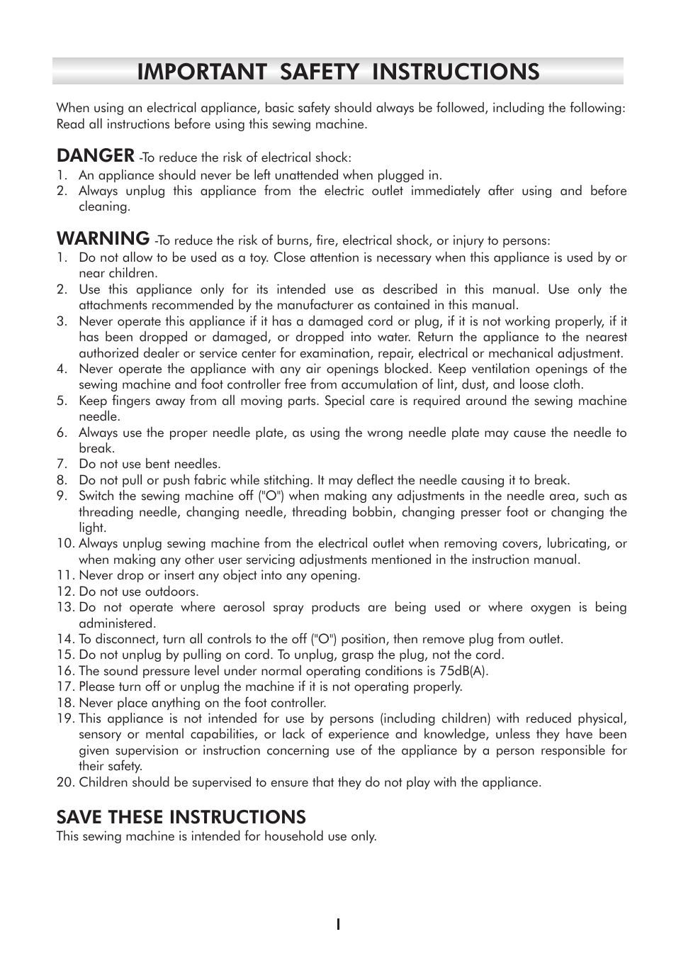 Important safety instructions, Danger warning save these instructions | SINGER 2010 SUPERB Professional Instruction Manual User Manual | Page 3 / 84