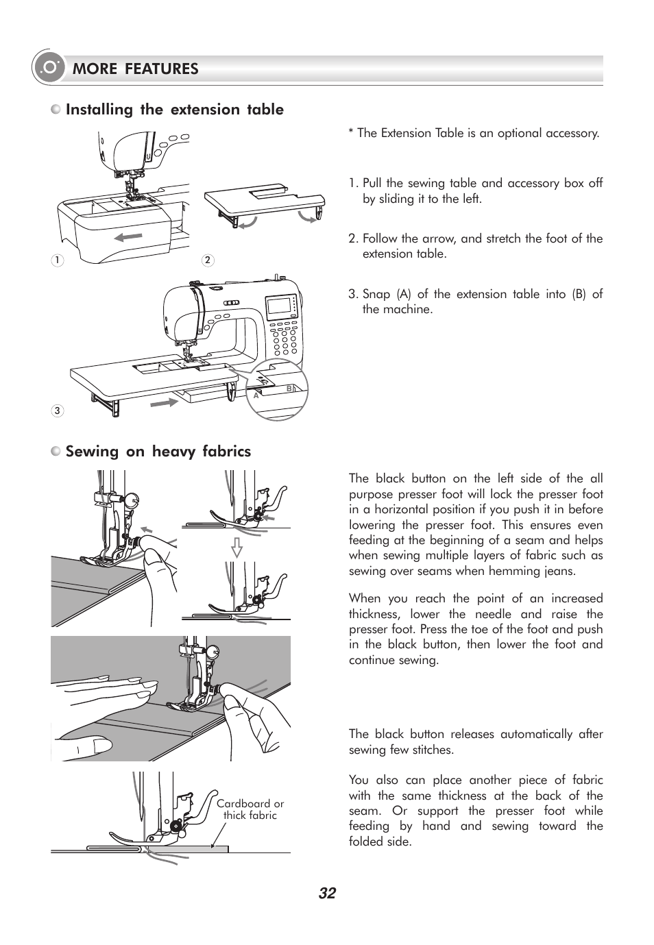 32 installing the extension table, More features sewing on heavy fabrics | SINGER 2010 SUPERB Professional Instruction Manual User Manual | Page 37 / 84