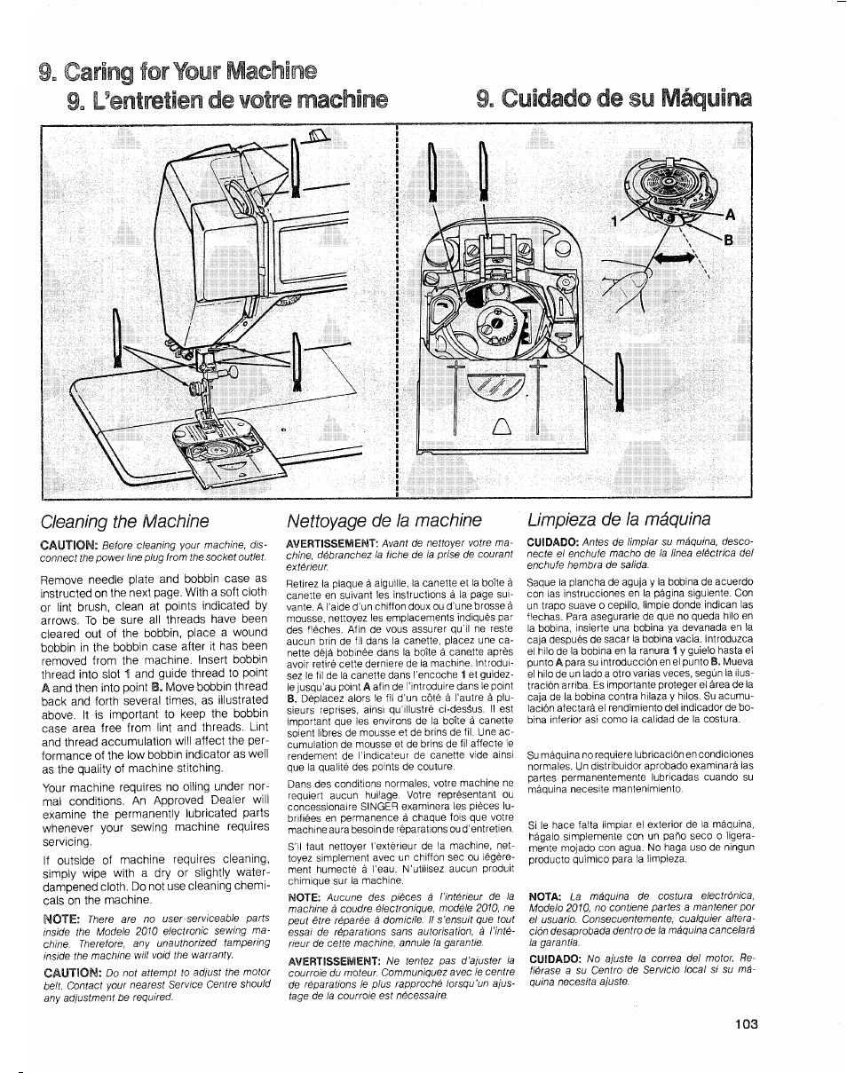 Caring for your machine, A l'entreîien de wotre machine, Cleaning the machine | Caring for your machine a l'entreîien de wotre, De su, Machine, Cuidado, Máquina, Nettoyage de la machine limpieza de la máquina | SINGER 2010 Touch Tronic Instruction Manual User Manual | Page 104 / 113