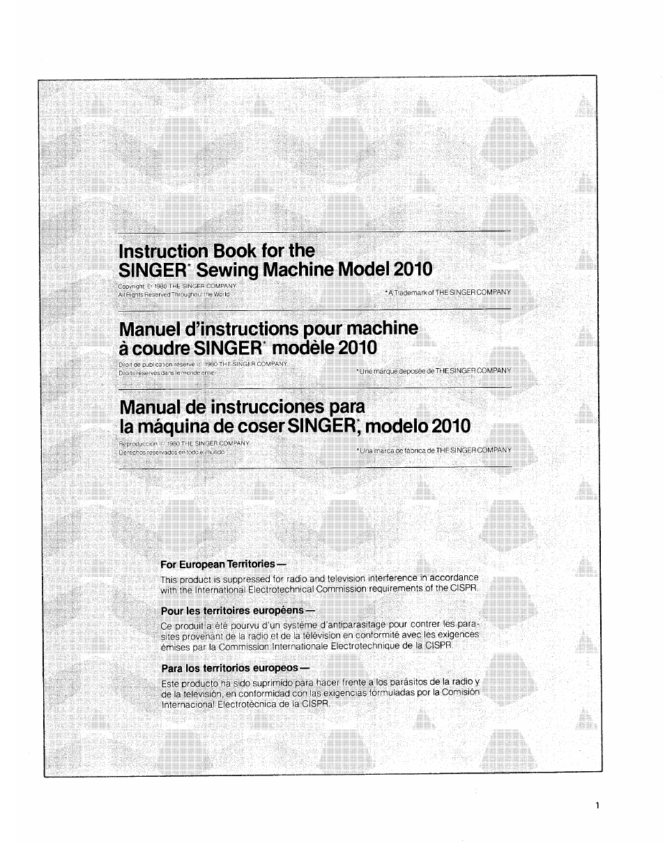For european territories, Pour les territoires européens, Para los territorios europeos | SINGER 2010 Touch Tronic Instruction Manual User Manual | Page 2 / 113