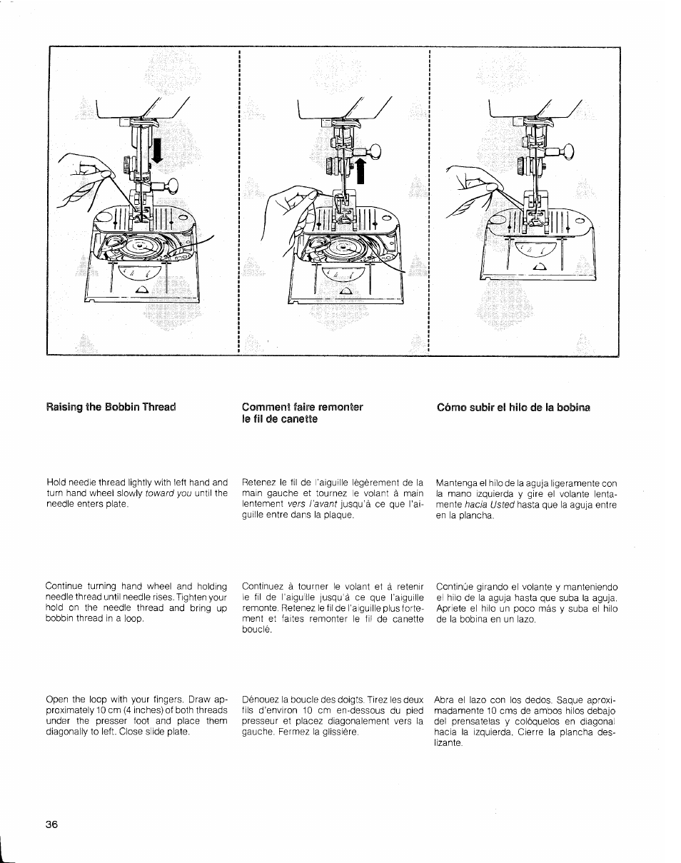 Raising the bobbin thread, Comment faire remonter le fil de canette, Cómo subir el hilo de la bobina | SINGER 2010 Touch Tronic Instruction Manual User Manual | Page 37 / 113