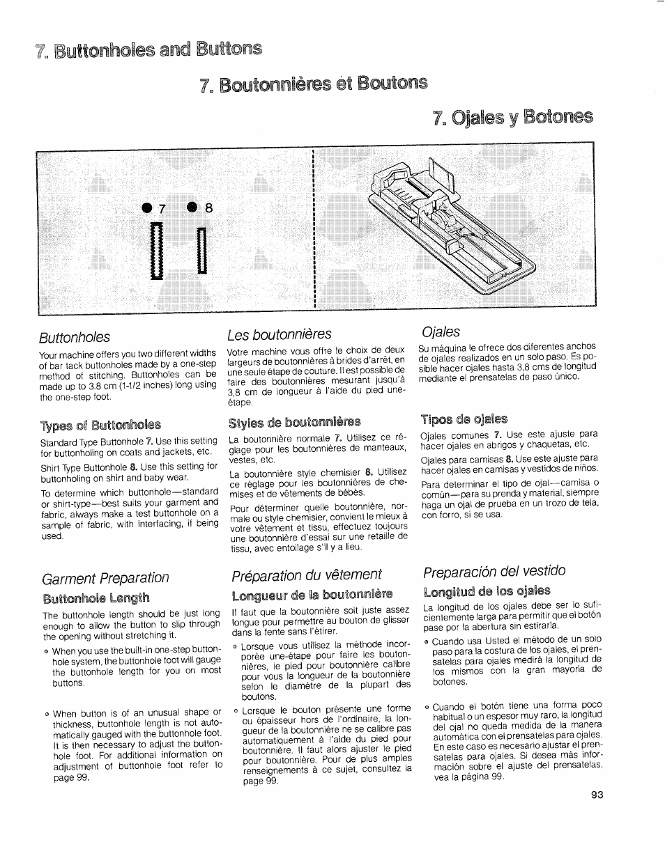 Byttonholes and buttons, Boutonnières et boutons, Ojales y botones | Buttonholes, Types of buttonlioies, Les boutonnières, Styles de boutonnières, Ojales, Tipos de ojales, Garnnent preparation | SINGER 2010 Touch Tronic Instruction Manual User Manual | Page 94 / 113