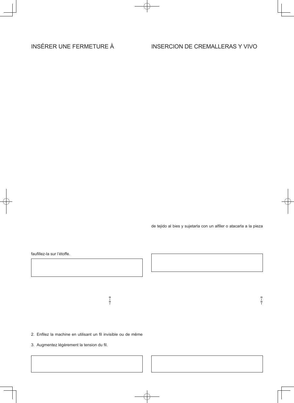 Insercion de cremalleras y vivo, Exécution du point de matelassage, Puntada de acolchado continua | SINGER 2009 ATHENA User Manual | Page 37 / 68