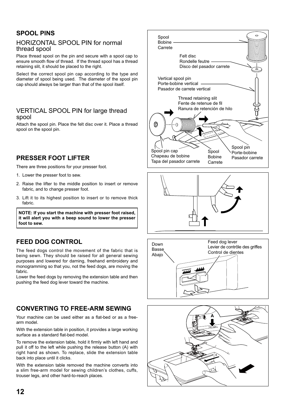 Converting to free-arm sewing, Presser foot lifter, Vertical spool pin for large thread spool | Feed dog control | SINGER 1 ONE Plus Instruction Manual User Manual | Page 14 / 72