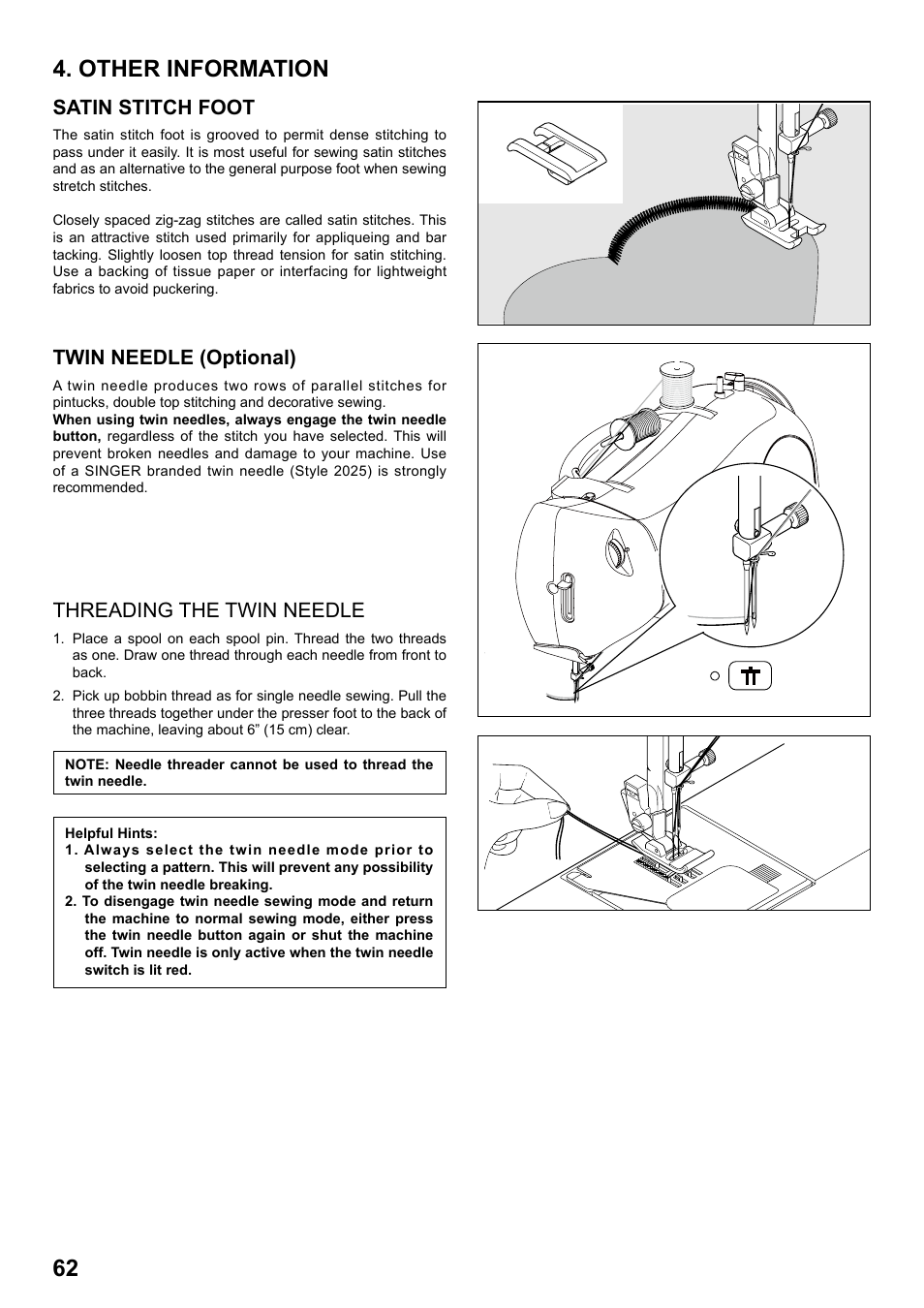 Other information, Satin stitch foot, Twin needle (optional) | Threading the twin needle | SINGER 1 ONE Plus Instruction Manual User Manual | Page 64 / 72