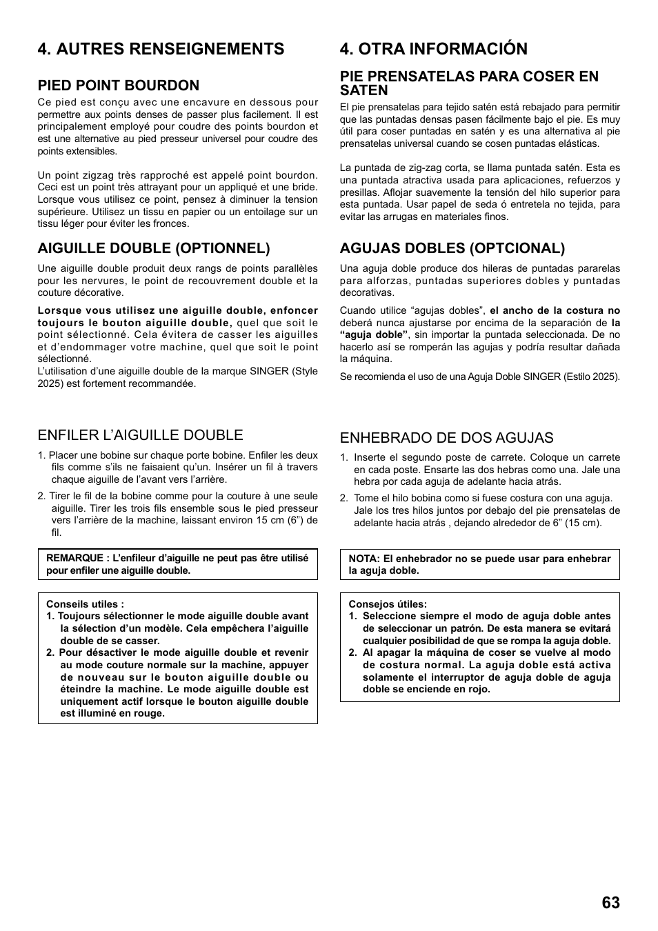 Autres renseignements 4. otra información, Pied point bourdon, Pie prensatelas para coser en saten | Aiguille double (optionnel), Enfiler l’aiguille double, Agujas dobles (optcional), Enhebrado de dos agujas | SINGER 1 ONE Plus Instruction Manual User Manual | Page 65 / 72