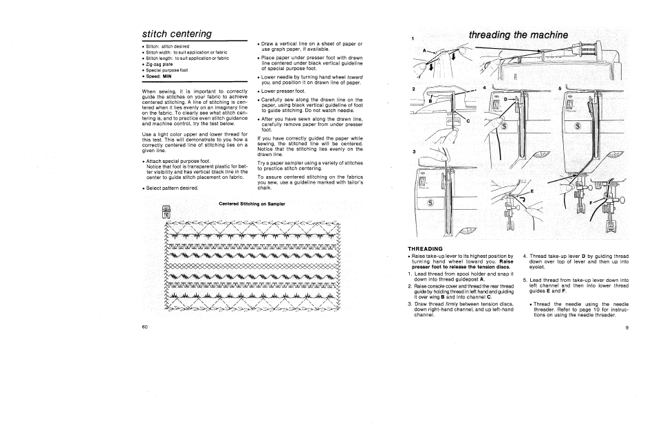 Threading, Threading the machine | SINGER 1030 Creative Touch User Manual | Page 15 / 77