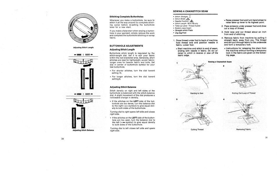 Stitching complete buttonholes, Buttonhole adjustments, Adjusting stitch balance | I a/w\-^ ftltlljbijefi | SINGER 1030 Creative Touch User Manual | Page 44 / 77