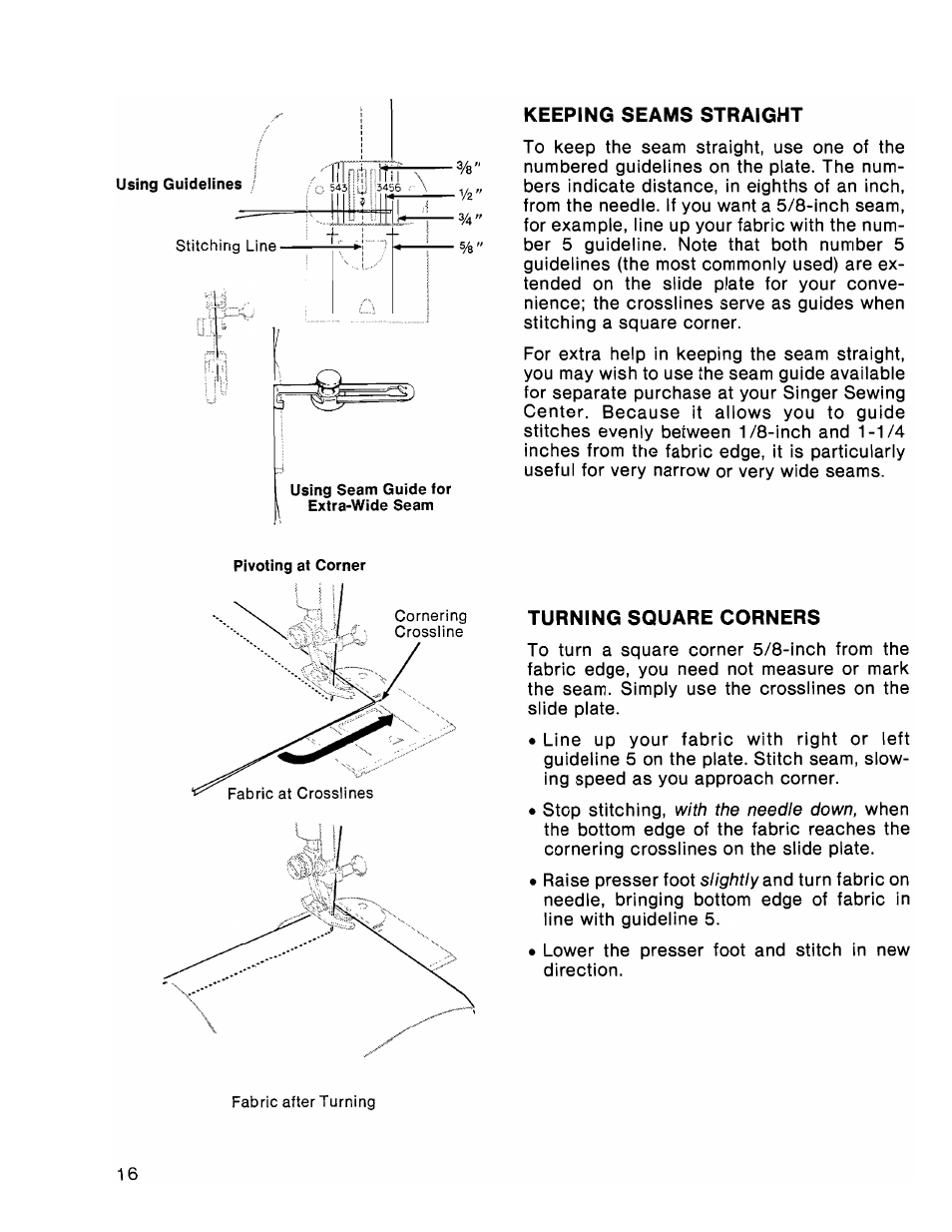 Keeping seams straight, Turning square corners | SINGER 1036 Creative Touch User Manual | Page 21 / 66