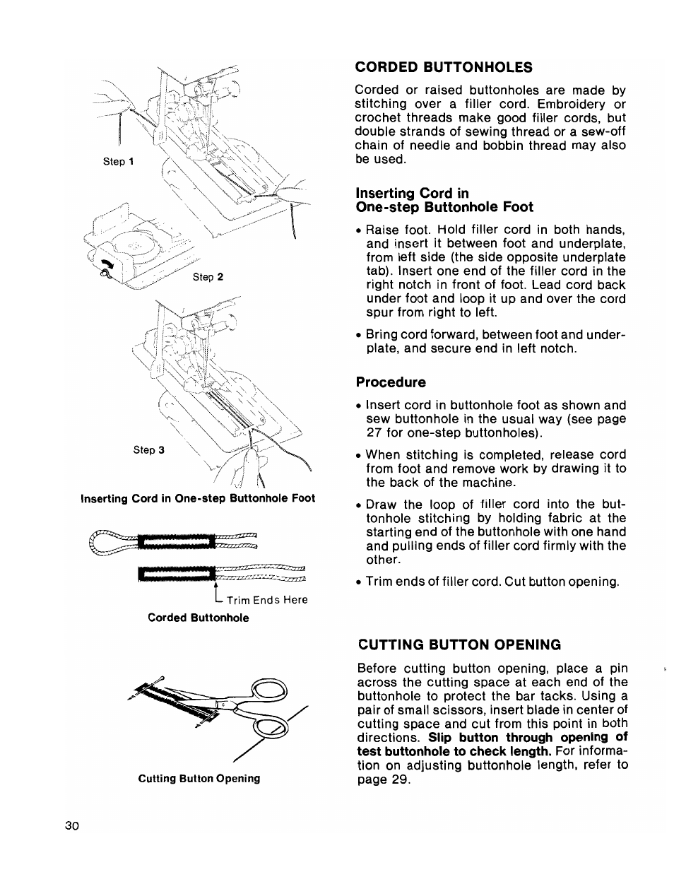 Corded buttonholes, Inserting cord in one-step buttonhole foot, Procedure | Cutting button opening | SINGER 1036 Creative Touch User Manual | Page 35 / 66