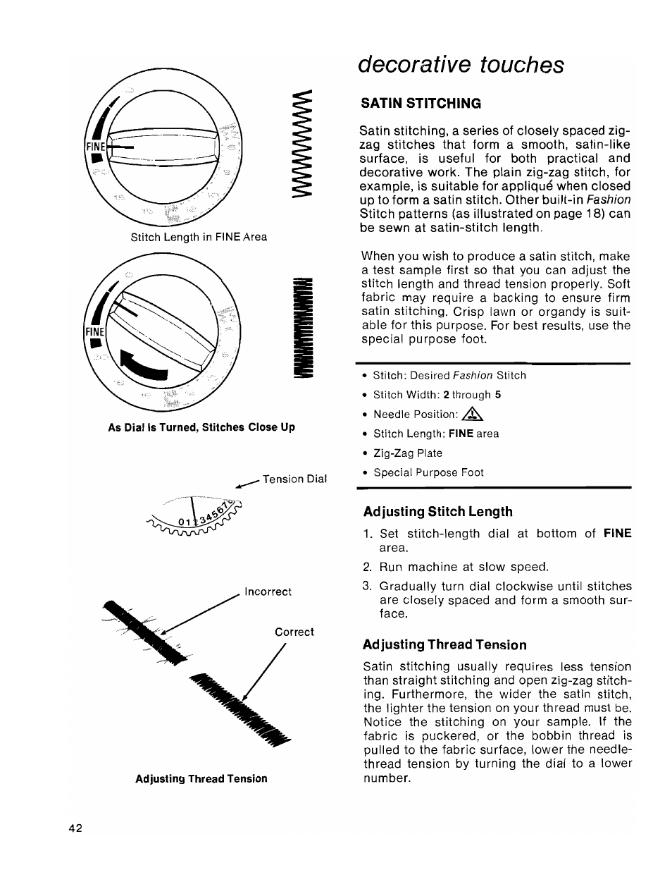 Decorative touches, Satin stitching, Adjusting stitch length | Adjusting thread tension | SINGER 1036 Creative Touch User Manual | Page 47 / 66