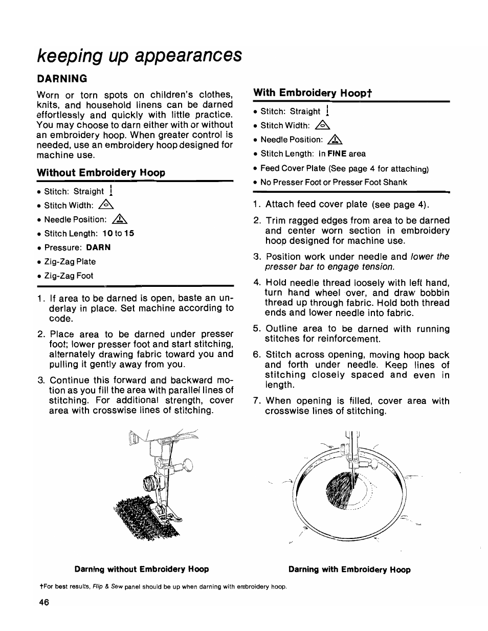 Darning, Without embroidery hoop, With embroidery hoopt | Keeping up appearances, Flip | SINGER 1036 Creative Touch User Manual | Page 51 / 66