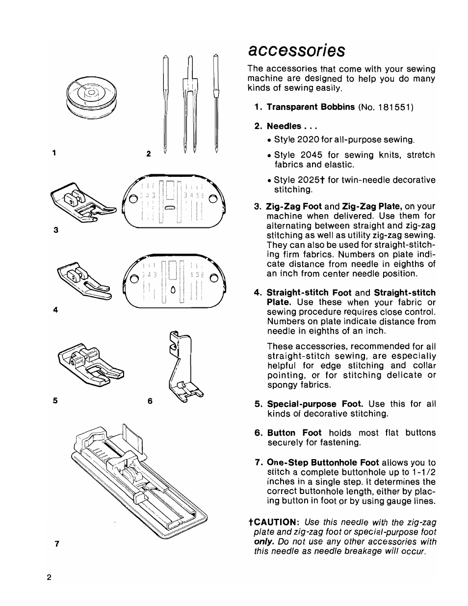 Needles, Accessories | SINGER 1036 Creative Touch User Manual | Page 7 / 66