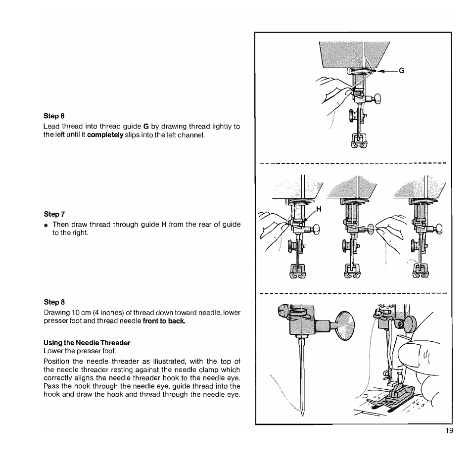 Step, Using the needle threader | SINGER 1050 User Manual | Page 20 / 85