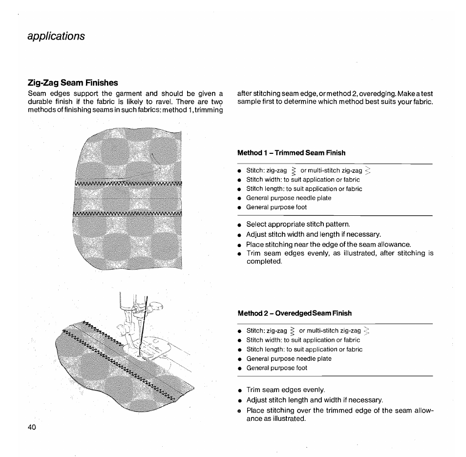 Applications, Zig-zag seam rnishes, Method 1 - trimmed seam finish | Method 2 - overedged seam rnish, Zig-zag seam finishes | SINGER 1050 User Manual | Page 41 / 85