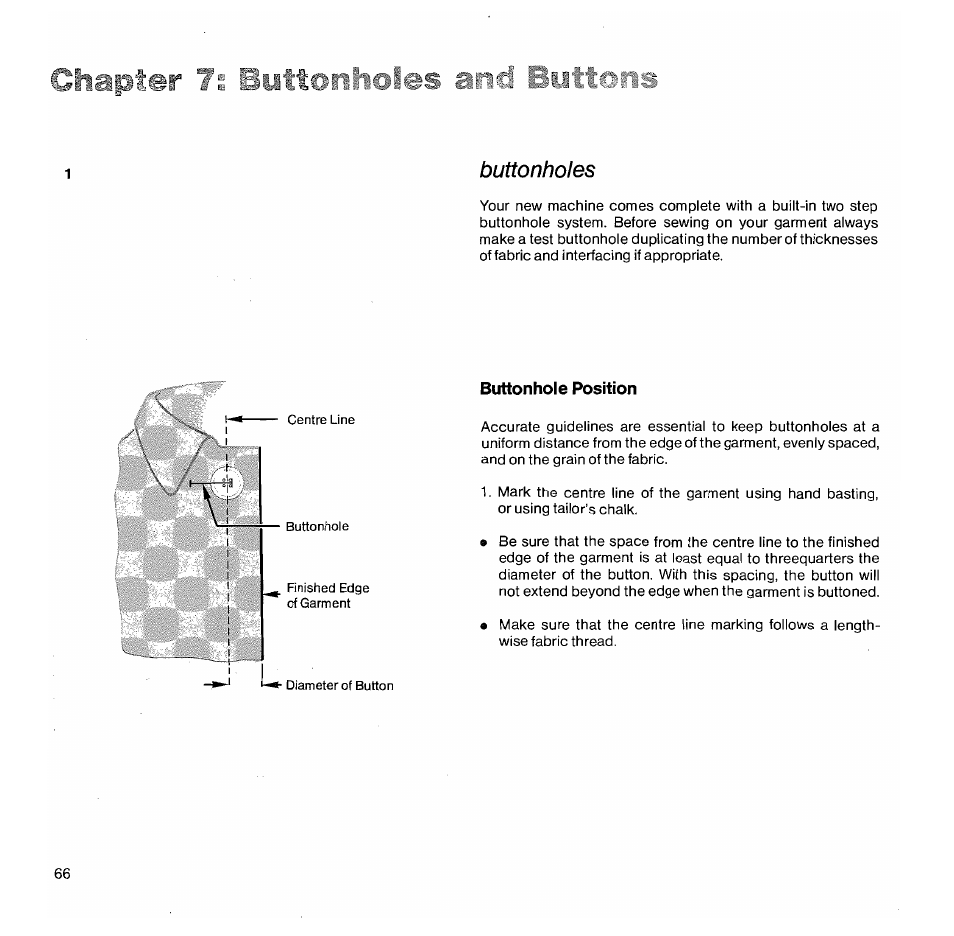 Buttonholes, Buttonhole position, Chapter | Buttonhoies and biittoas | SINGER 1050 User Manual | Page 67 / 85