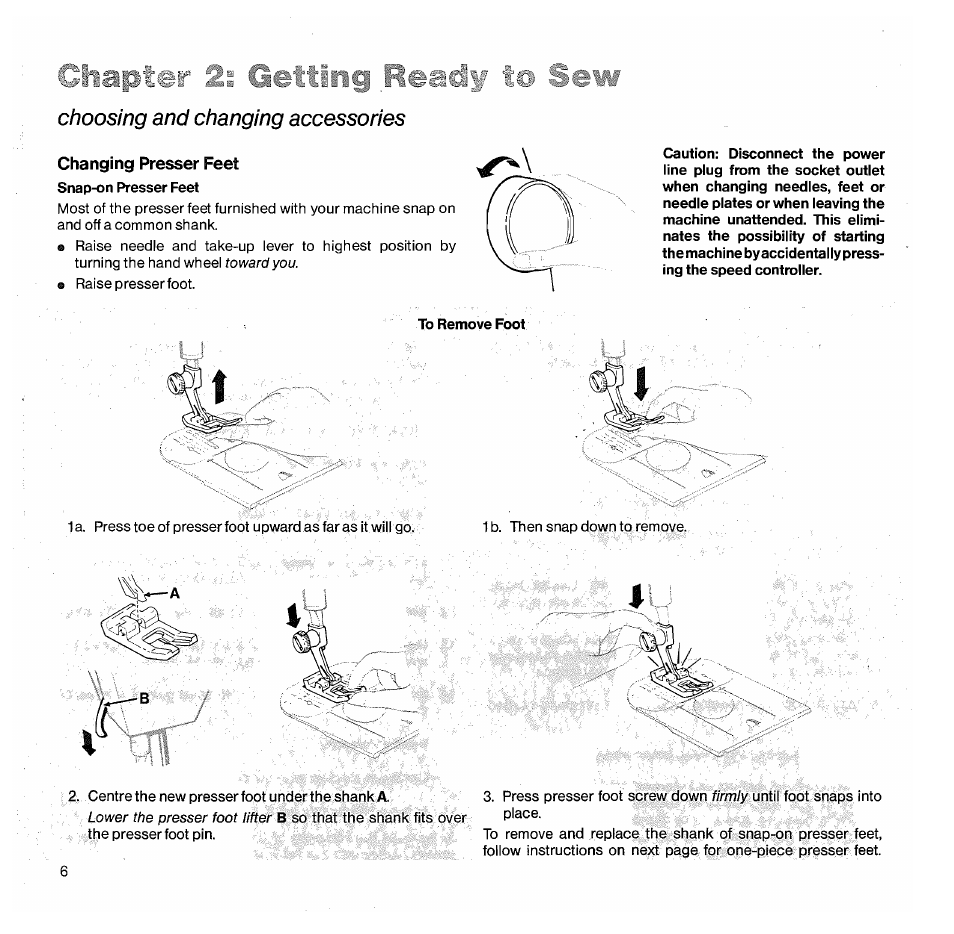 Choosing and changing accessories, Changing presser feet, To remove foot | SINGER 1050 User Manual | Page 7 / 85