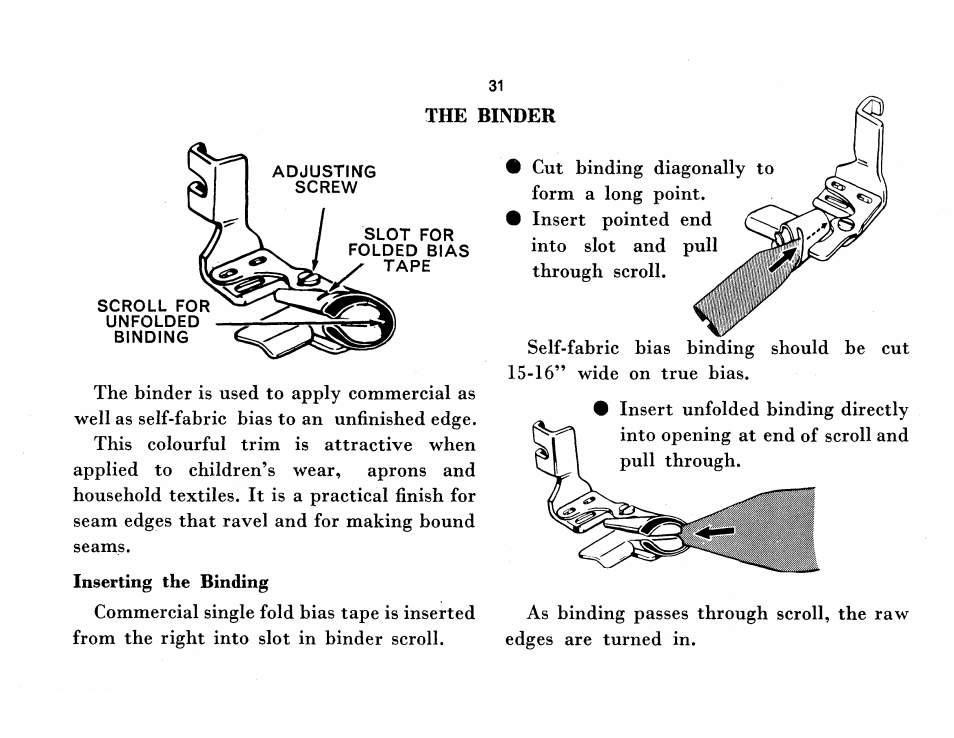 The binder, Inserting the binding | SINGER 115 User Manual | Page 33 / 56