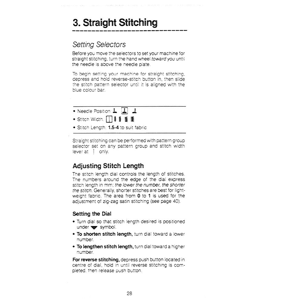 Straight stitching, Setting selectors, Adjusting stitch length | Setting the dial, 011 i i i, Adjusting, Length | SINGER 1280 User Manual | Page 29 / 89