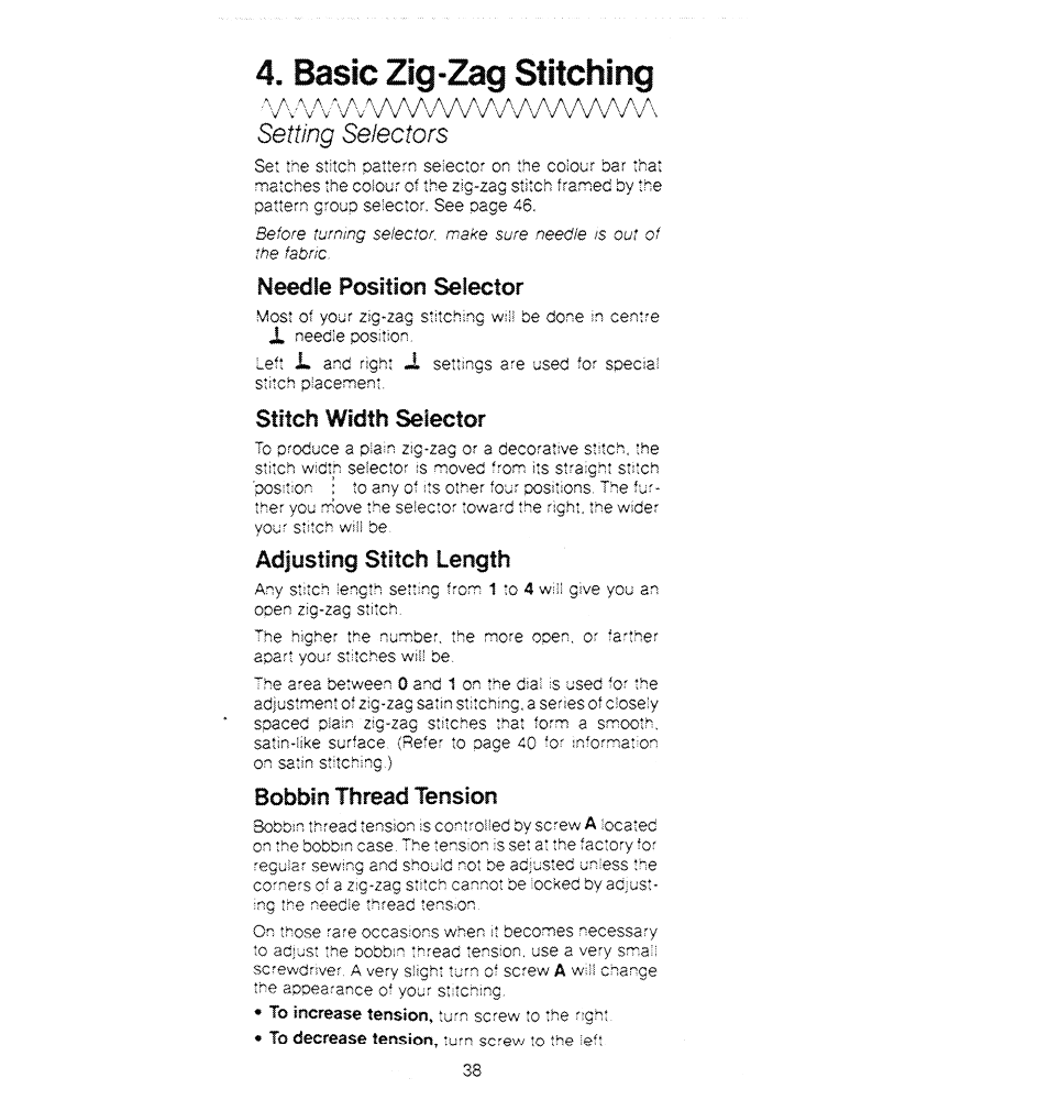 Basic zig-zag stitching, Setting selectors, Needle position selector | Stitch width selector, Adjusting stitch length, Bobbin thread tension | SINGER 1280 User Manual | Page 39 / 89