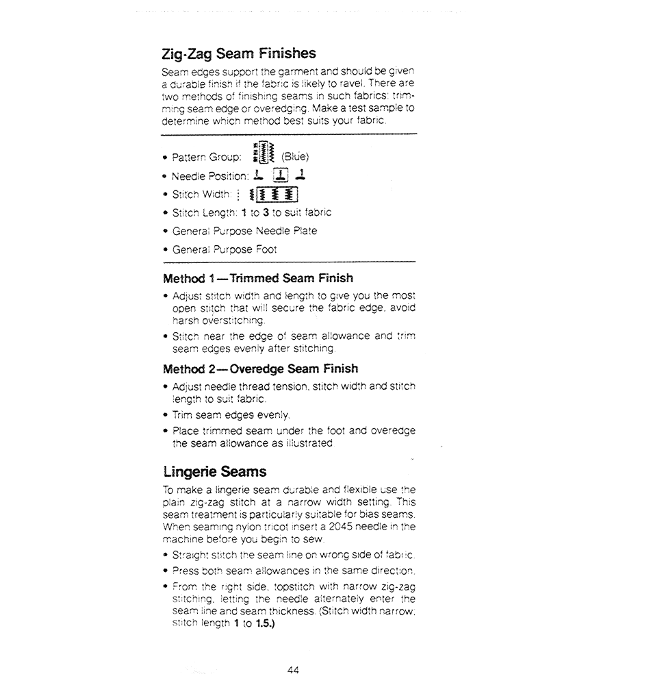 Zig-zag seam finishes, Method 1 —trimmed seam finish, Method 2—overedge seam finish | Ungerie seams | SINGER 1280 User Manual | Page 45 / 89
