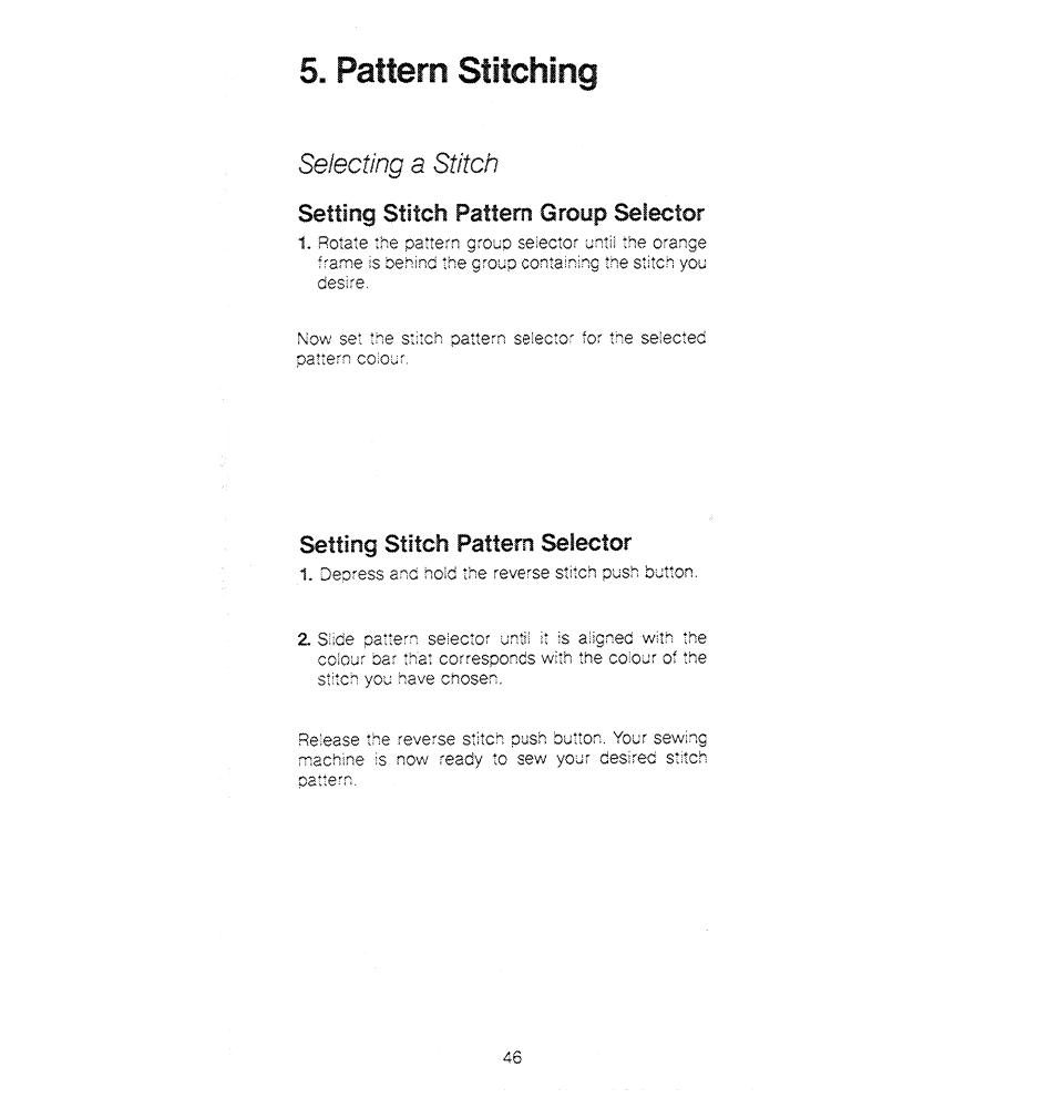 Pattern stitching, Selecting a stitch, Setting stitch pattern group selector | Setting stitch pattern selector | SINGER 1280 User Manual | Page 47 / 89