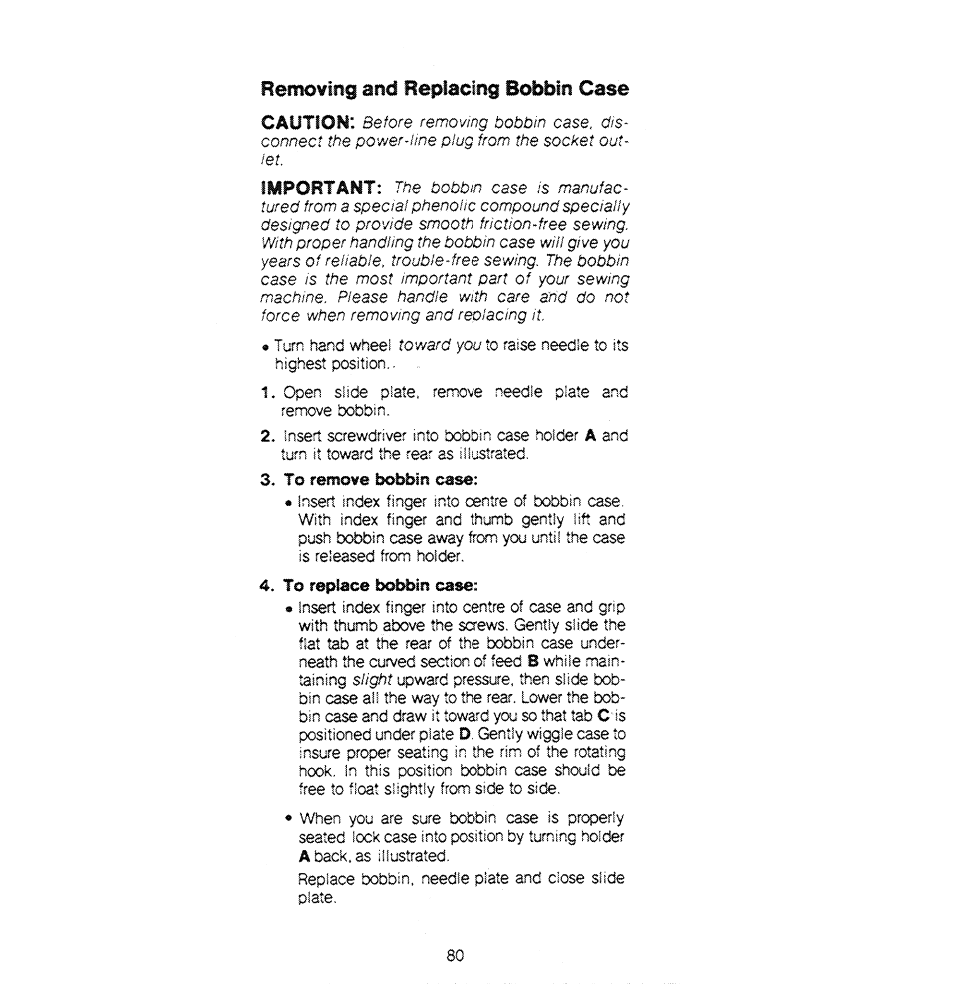 Removing and repiacing bobbin case, To remove bolsbin case, To replace bobbin case | Removing and repiacing bobbin case caution, Important | SINGER 1280 User Manual | Page 81 / 89