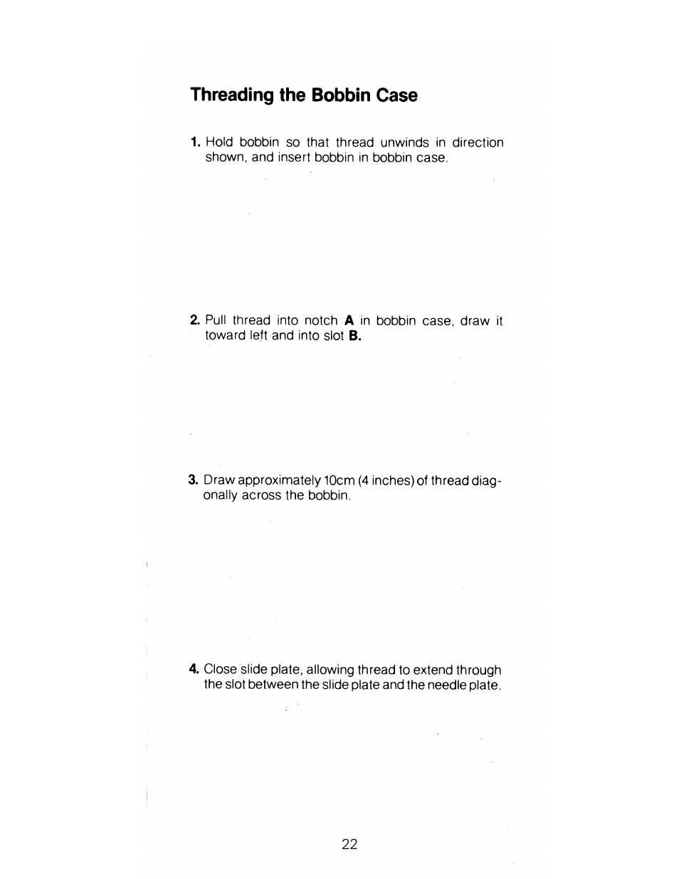 Threading the bobbin case, Threading the machine | SINGER 1288 User Manual | Page 23 / 89