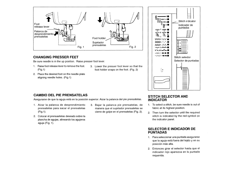 Changing presser feet, Cambio del pie prensatelas, Stitch selector and | Indicator, Selector e indicador de puntadas, Cambio del pie prénsatelas | SINGER 132Q FEATHERWEIGHT User Manual | Page 16 / 32