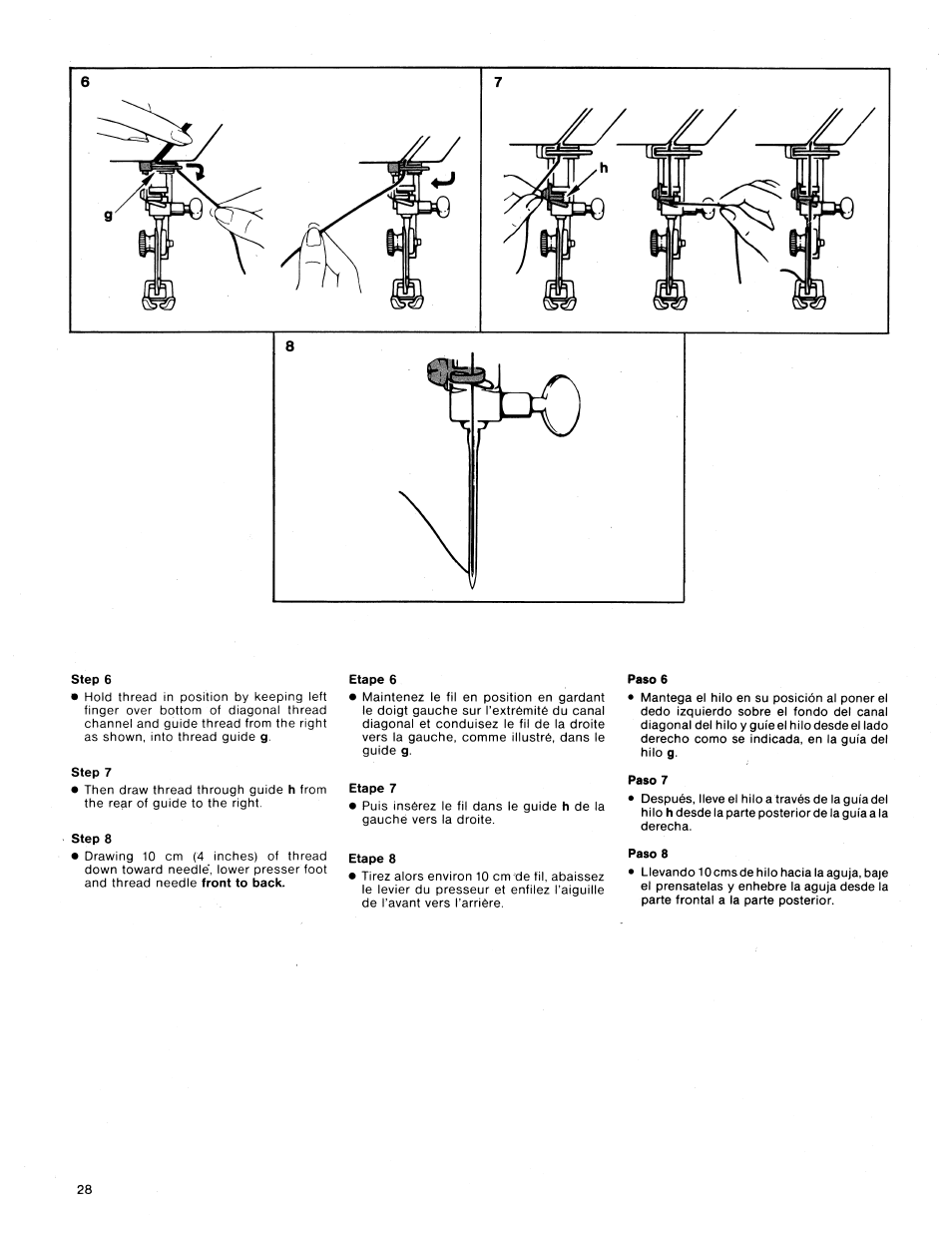 Step 7, Step 8, Etape 6 | Etape 7, Etape 8, Paso 6, Paso 7, Paso 8, Step 6 | SINGER 1411 User Manual | Page 30 / 82