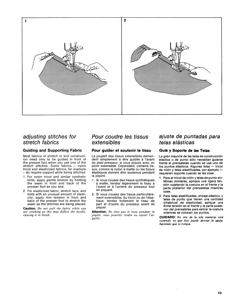 Adjusting stitches for stretch fabrics, Pour coudre les tissus extensibles, Ajuste de puntadas para telas elásticas | SINGER 1411 User Manual | Page 51 / 82