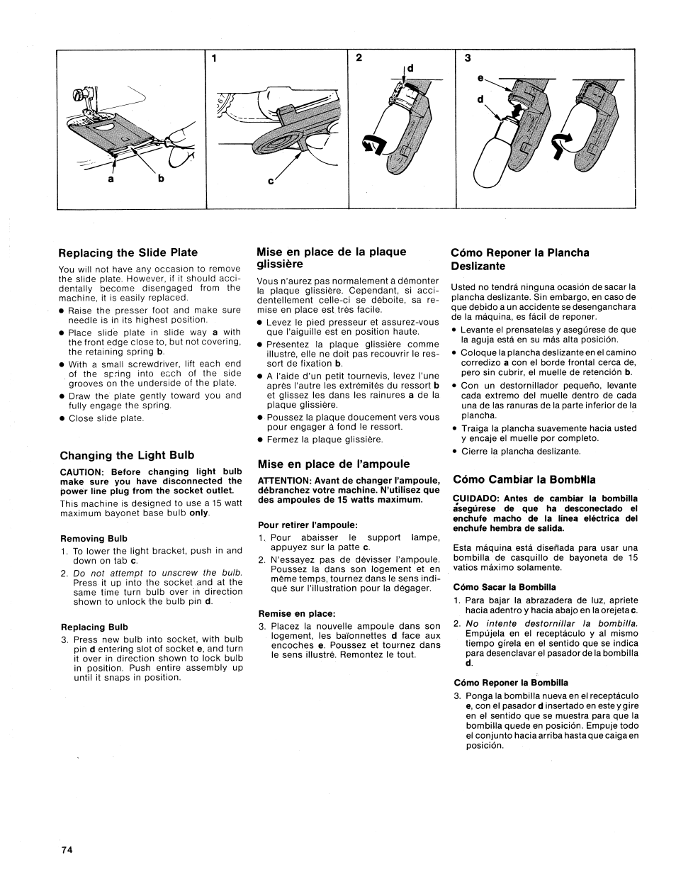 Replacing the slide plate, Changing the light bulb, Removing bulb | Replacing bulb, Mise en place de la plaque glissière, Mise en place de l’ampoule, Pour retirer l’ampoule, Remise en place, Cómo reponer la plancha deslizante, Cómo cambiar la bombnia | SINGER 1411 User Manual | Page 76 / 82